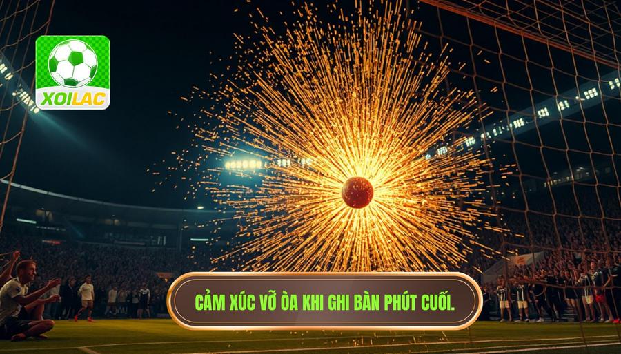 Tại sao bàn thắng phút cuối lại có sức công phá mạnh mẽ?
